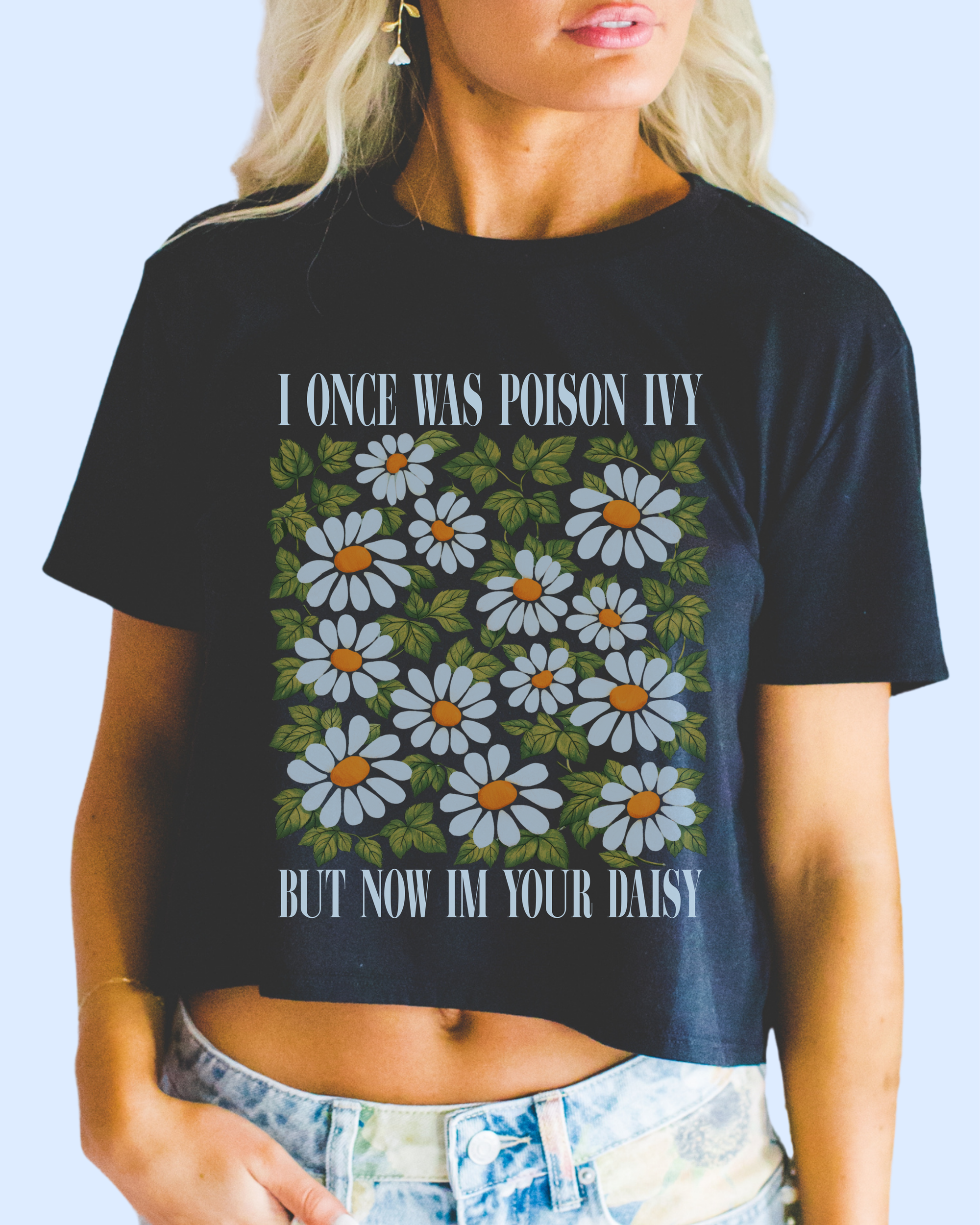 Now I’m your daisy comfort colors tee