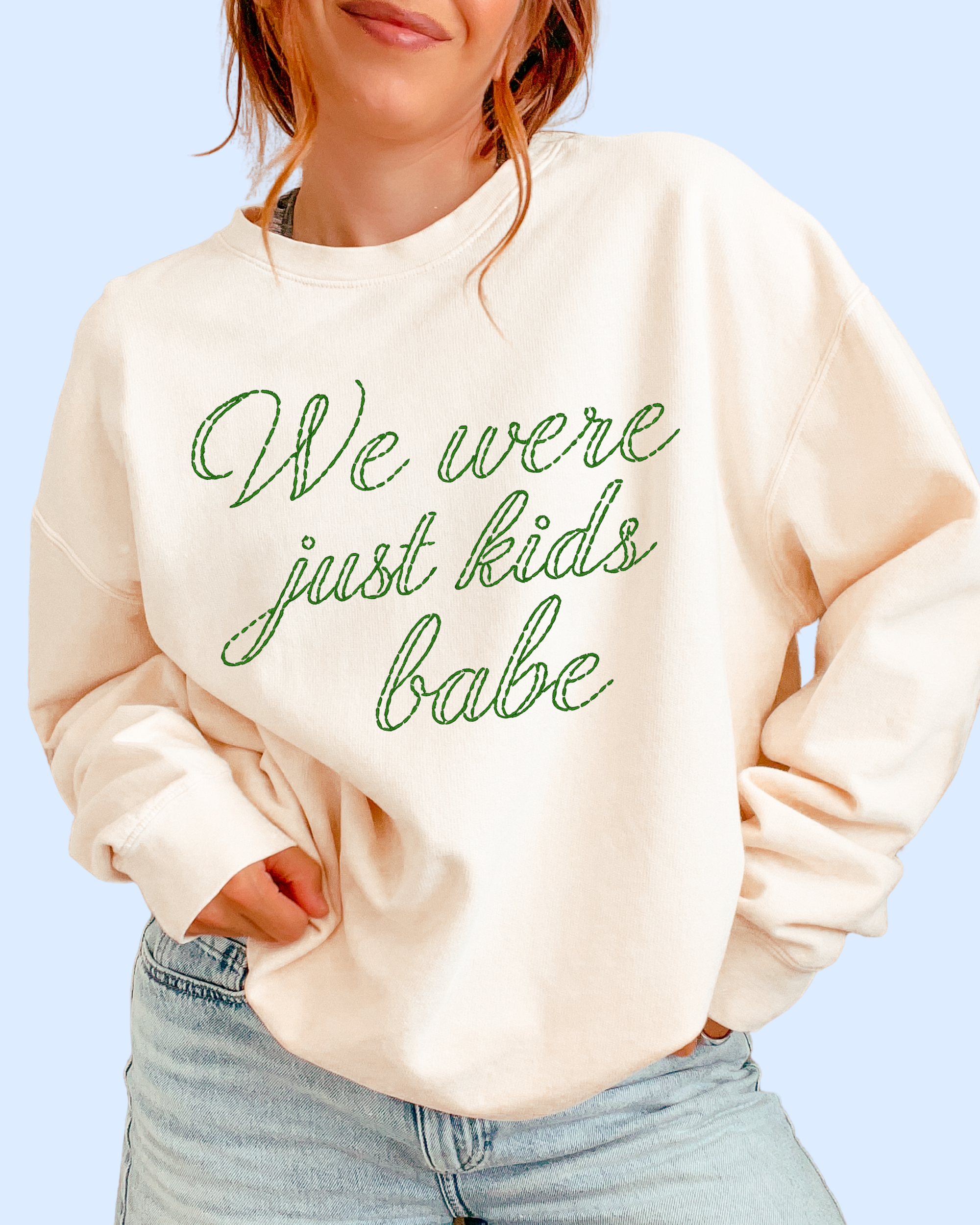 We were just kids babe comfort colors tee