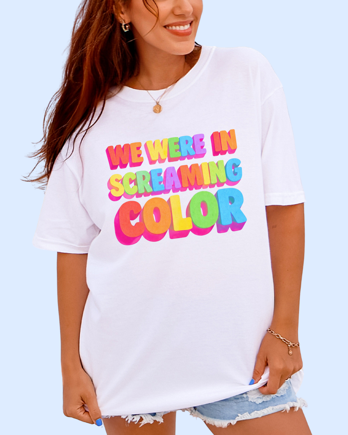 Screaming color comfort colors tee