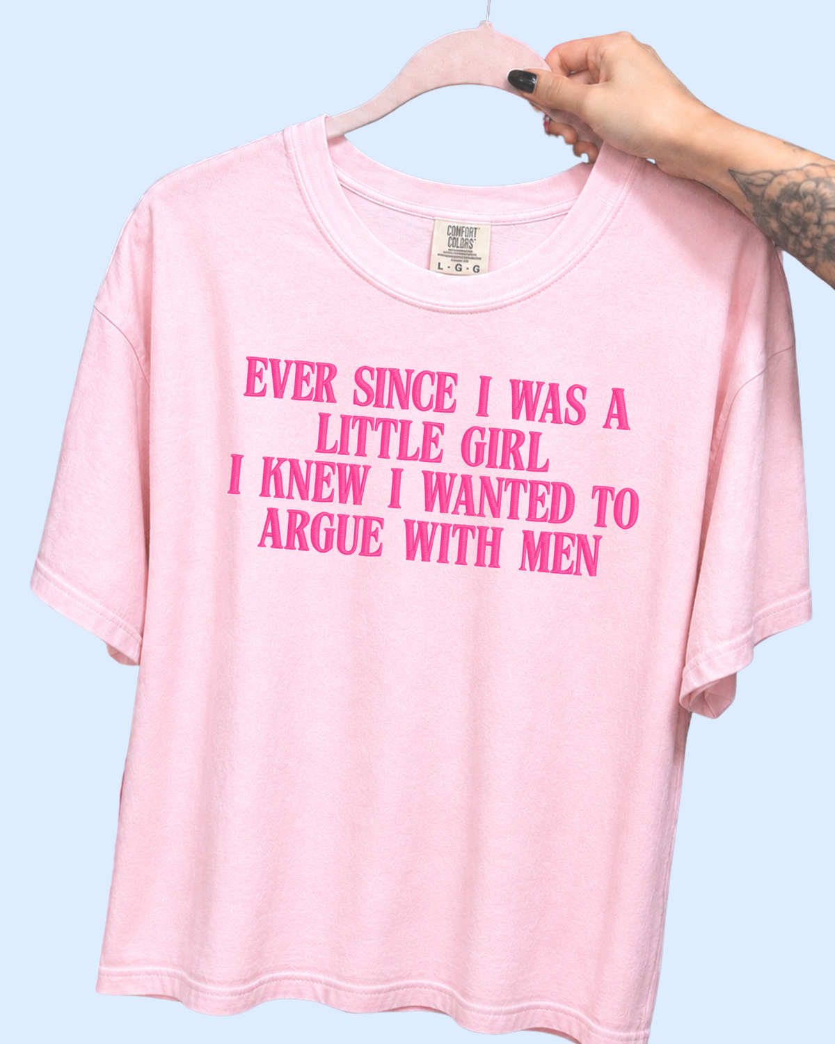 Argue with men comfort colors tee