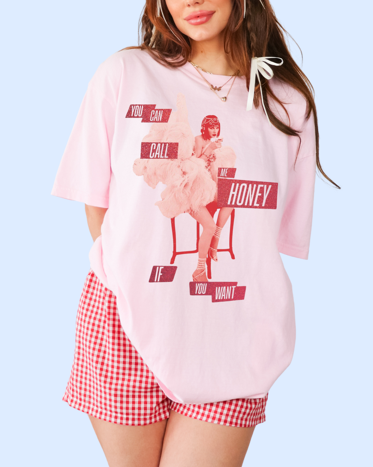 You can call me honey if you want comfort colors tee