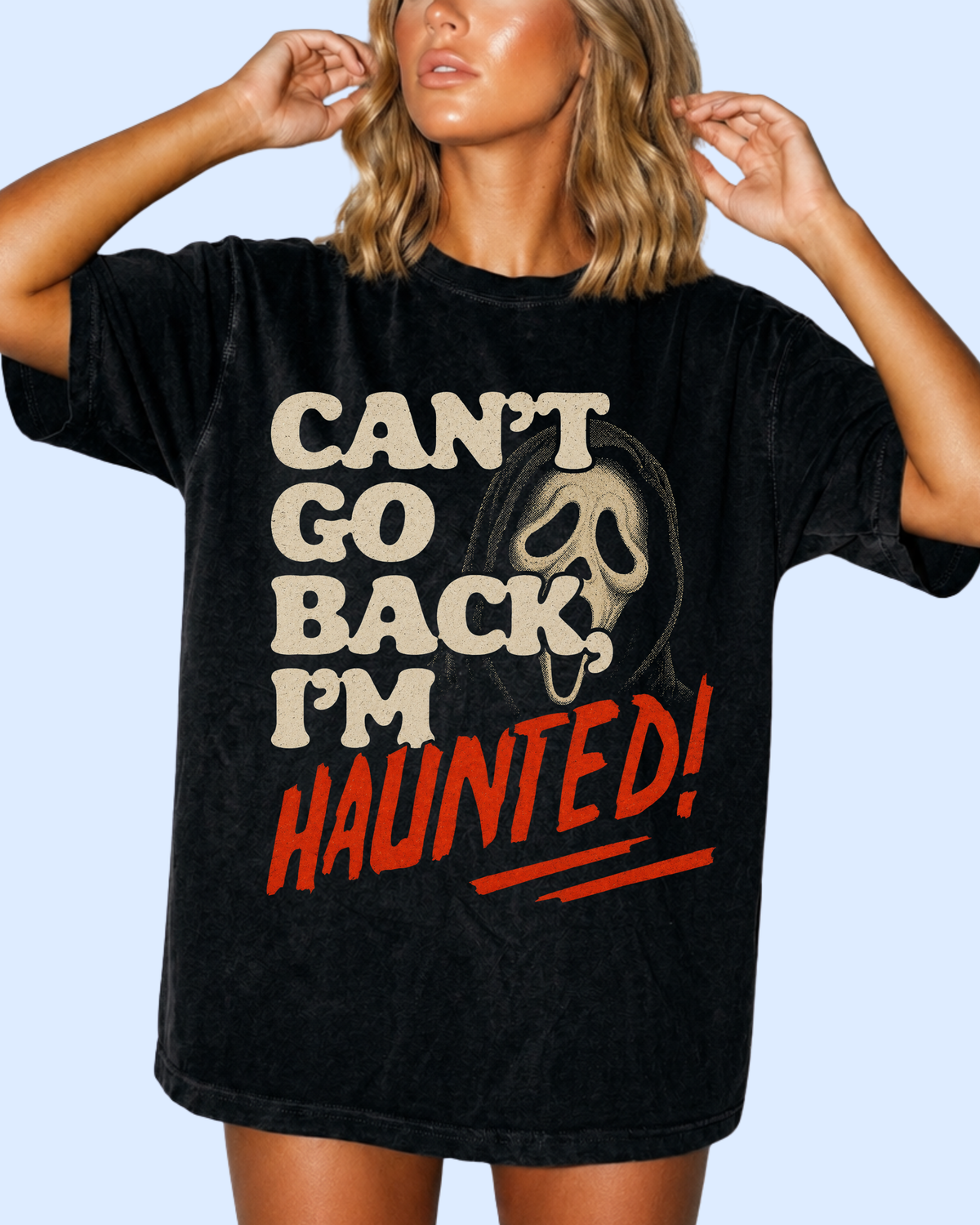 I’m haunted comfort colors tee