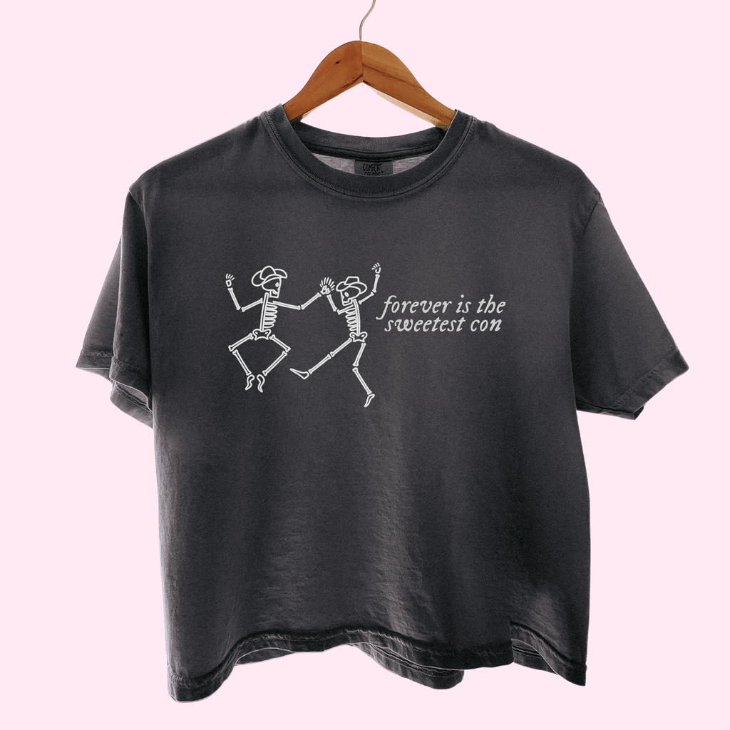 Forever is the sweetest con comfort colors tee