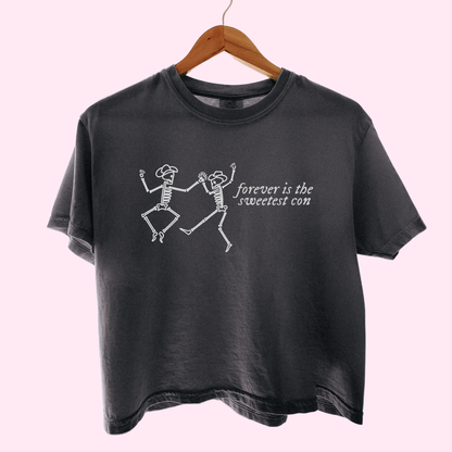 Forever is the sweetest con comfort colors tee