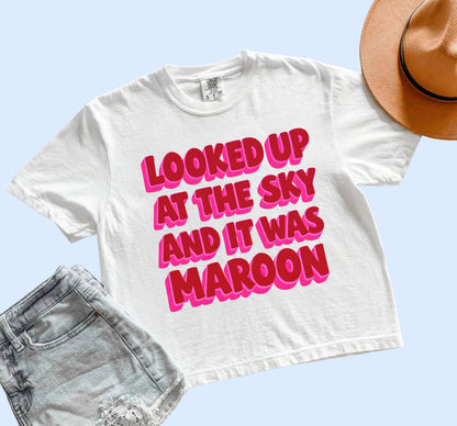 Looked up at the sky and it was maroon comfort colors tee