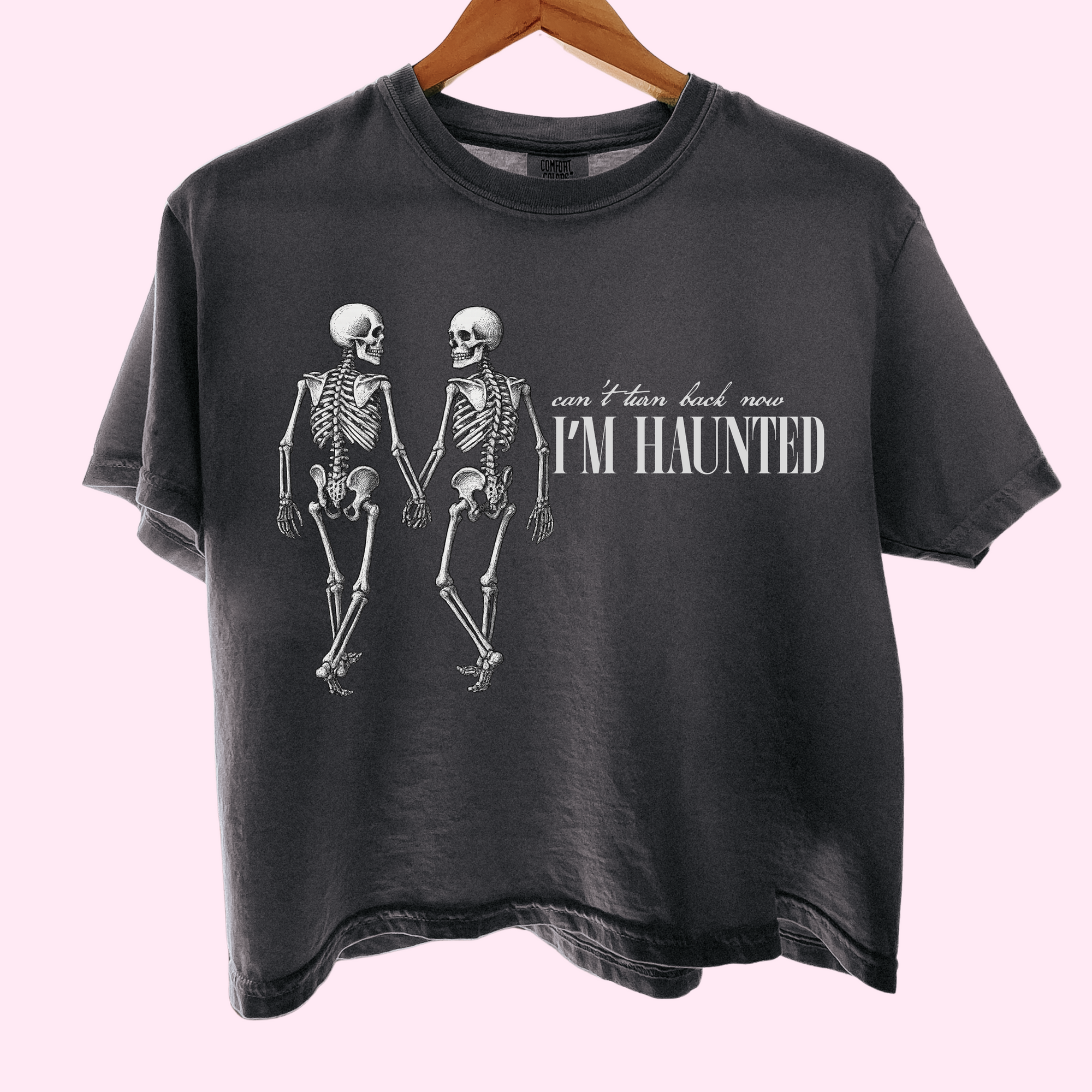 I’m haunted comfort colors tee