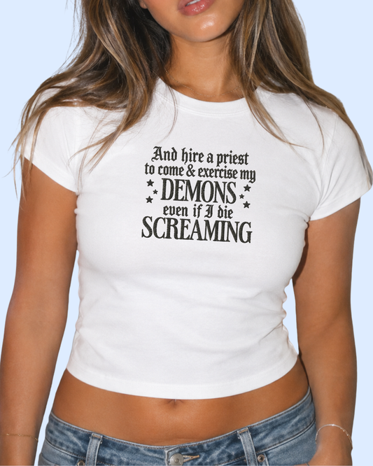 Exorcise my demons babydoll tee