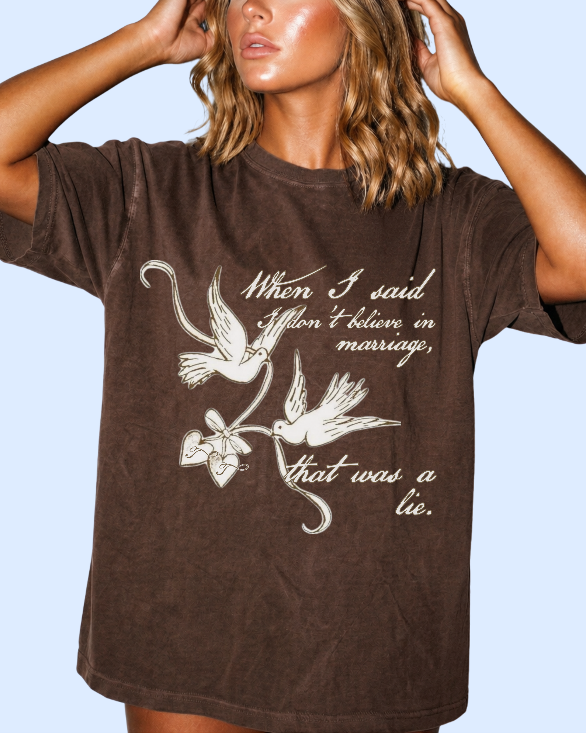 That was a lie comfort colors tee