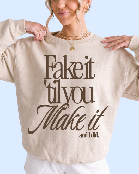 Fake it till you make it comfort colors tee