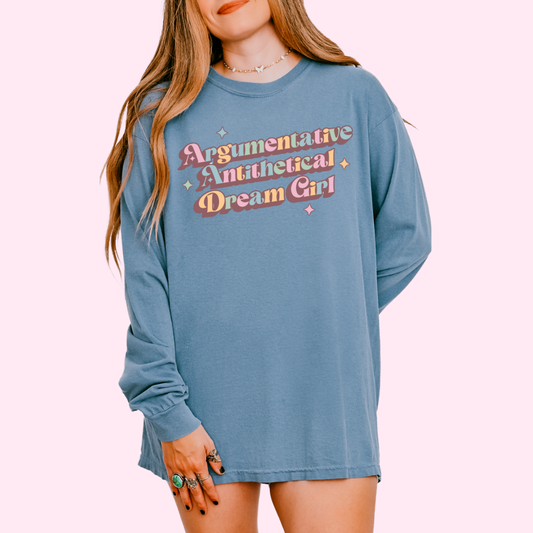 Argumentative antithetical dream girl comfort colors tee