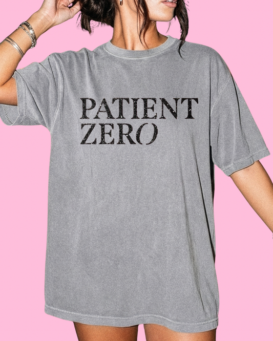 I WAS PATIENT ZERO