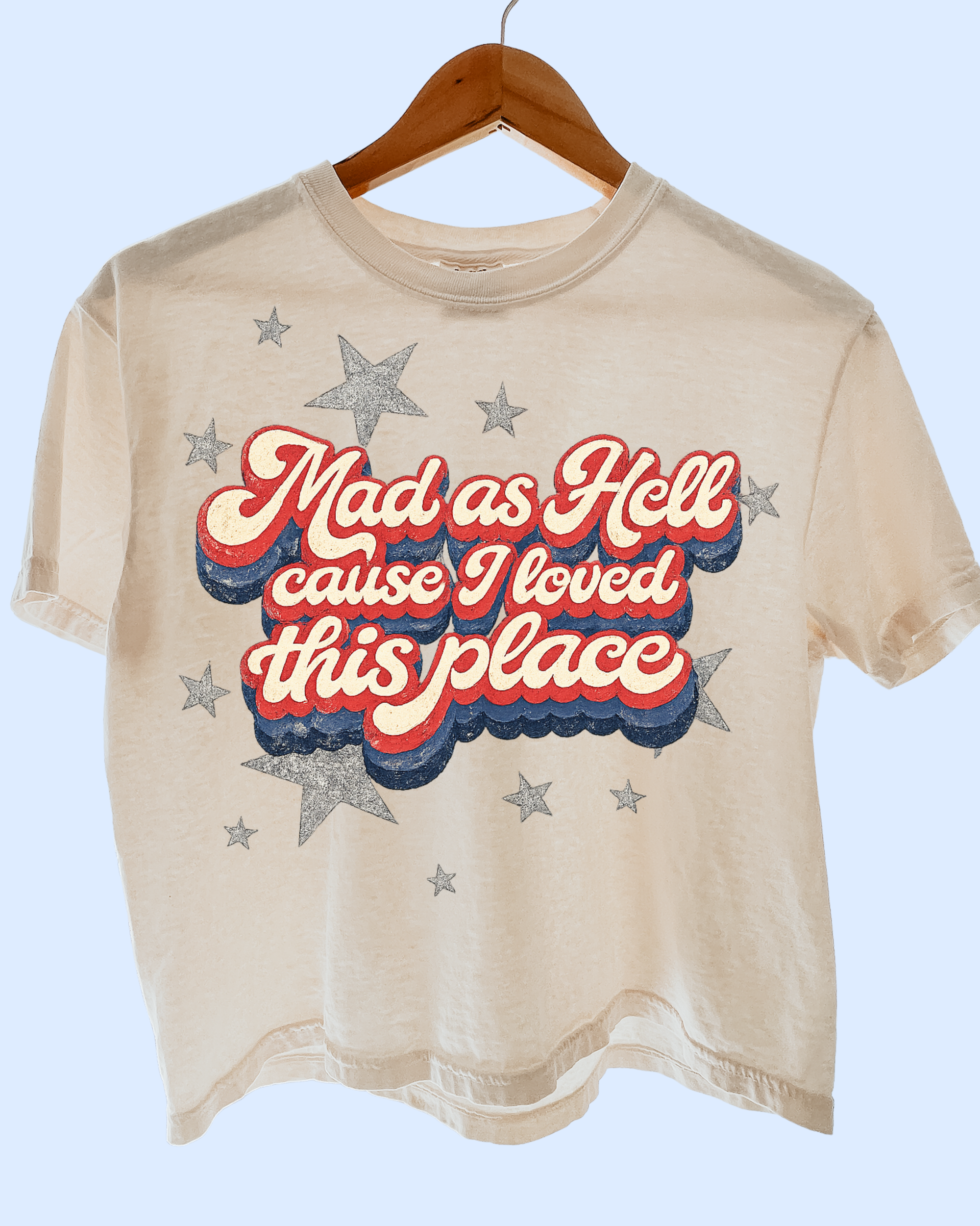 Mad as hell comfort colors tee