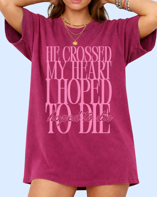 Crossed my heart comfort colors tee