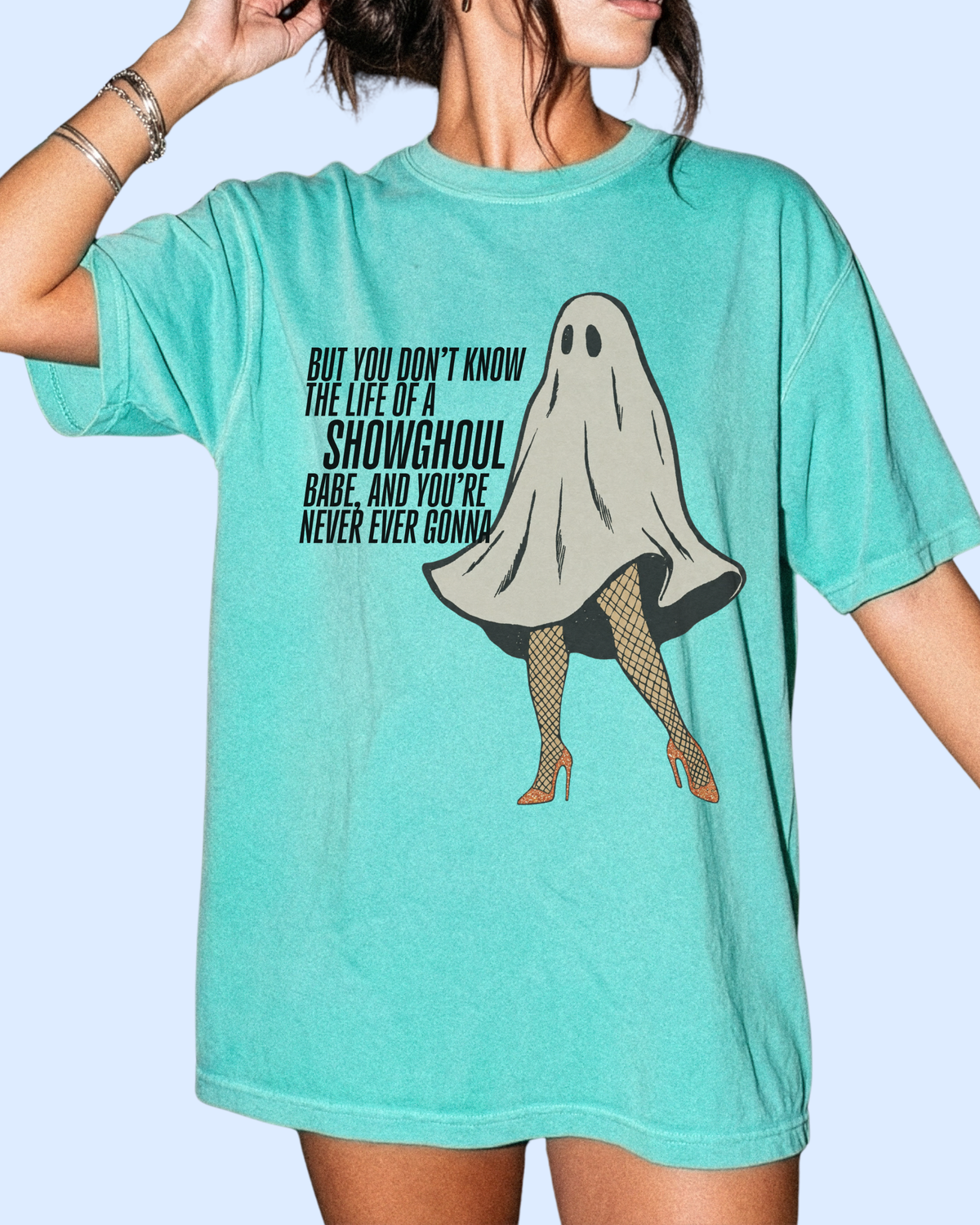The life of a showghoul comfort colors tee
