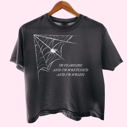 I’m fearsome, and I’m wretched, and I’m wrong comfort colors tee