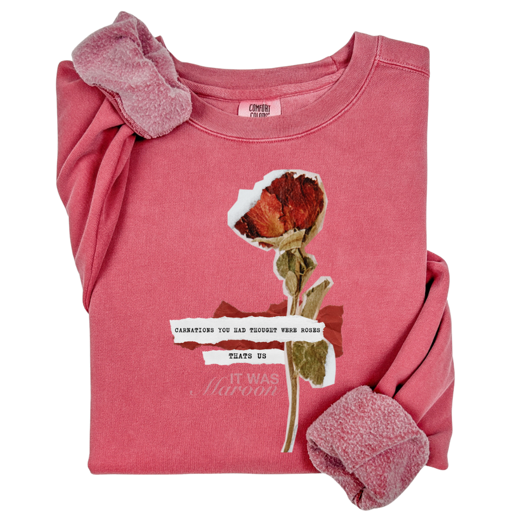Carnations you had thought were roses comfort colors