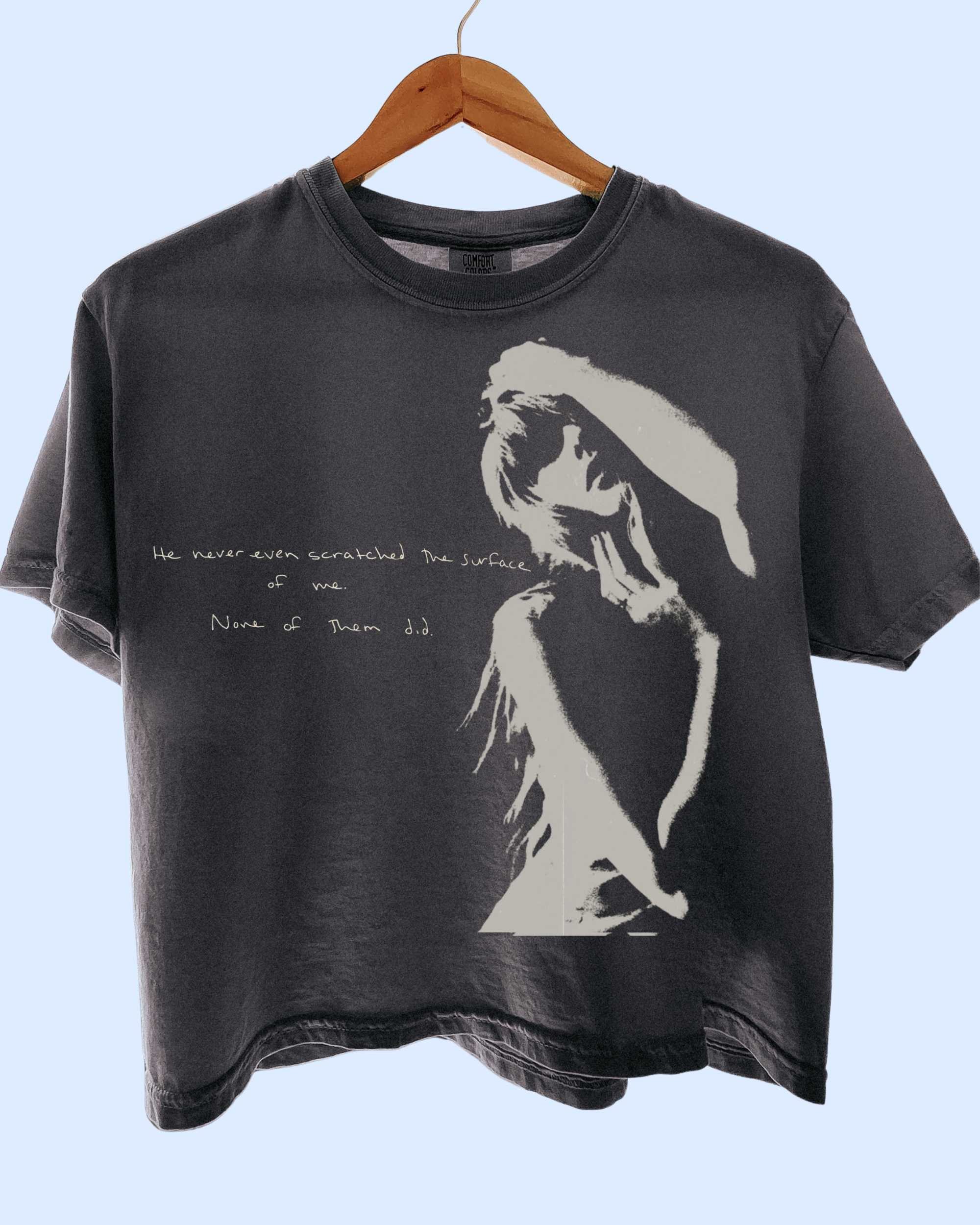 None of them did comfort colors tee