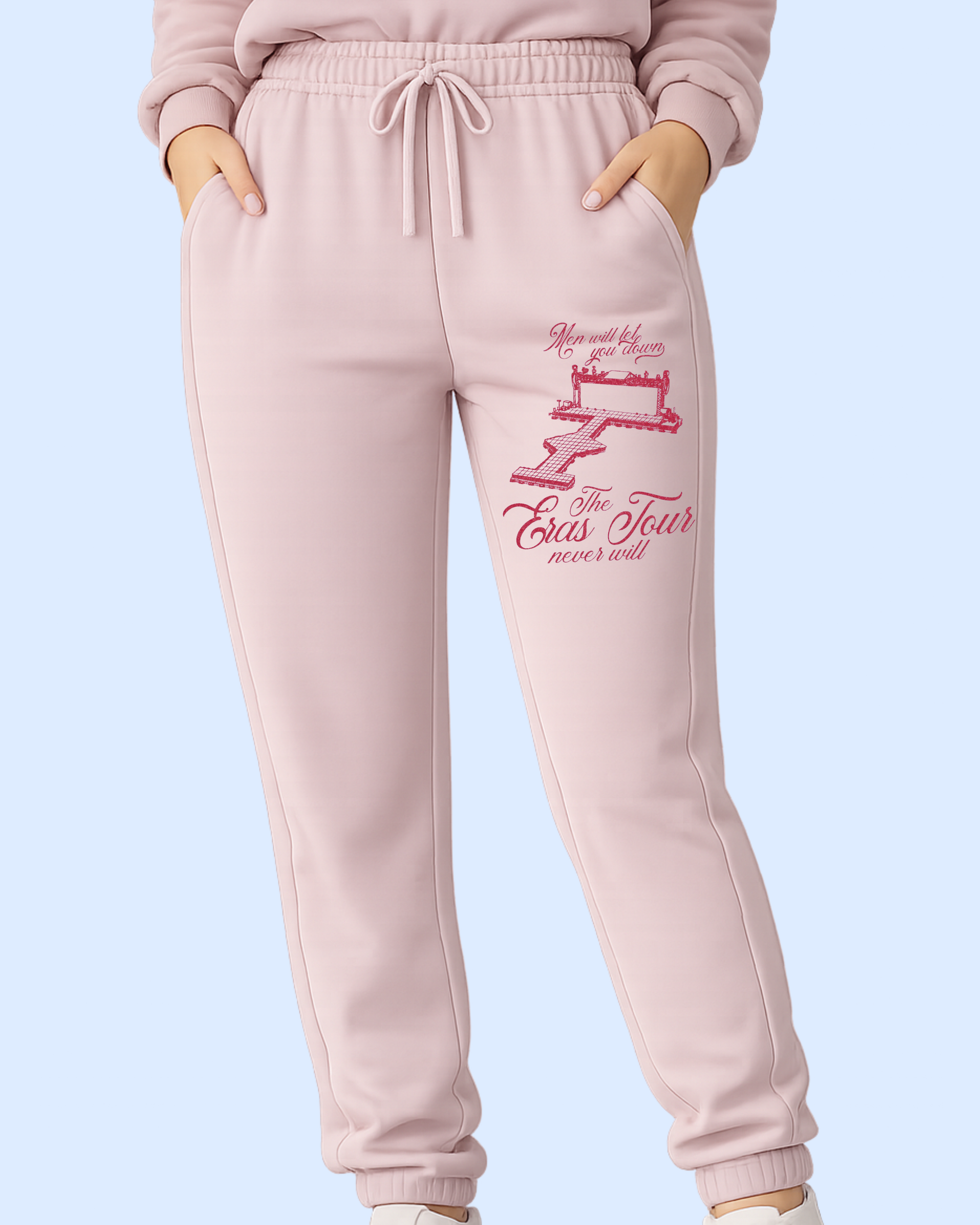 Men will let you down sweats