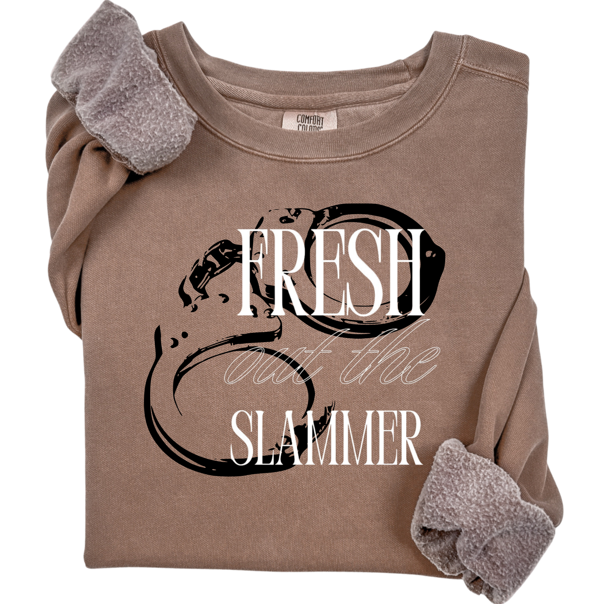 Fresh out the slammer comfort colors crewneck