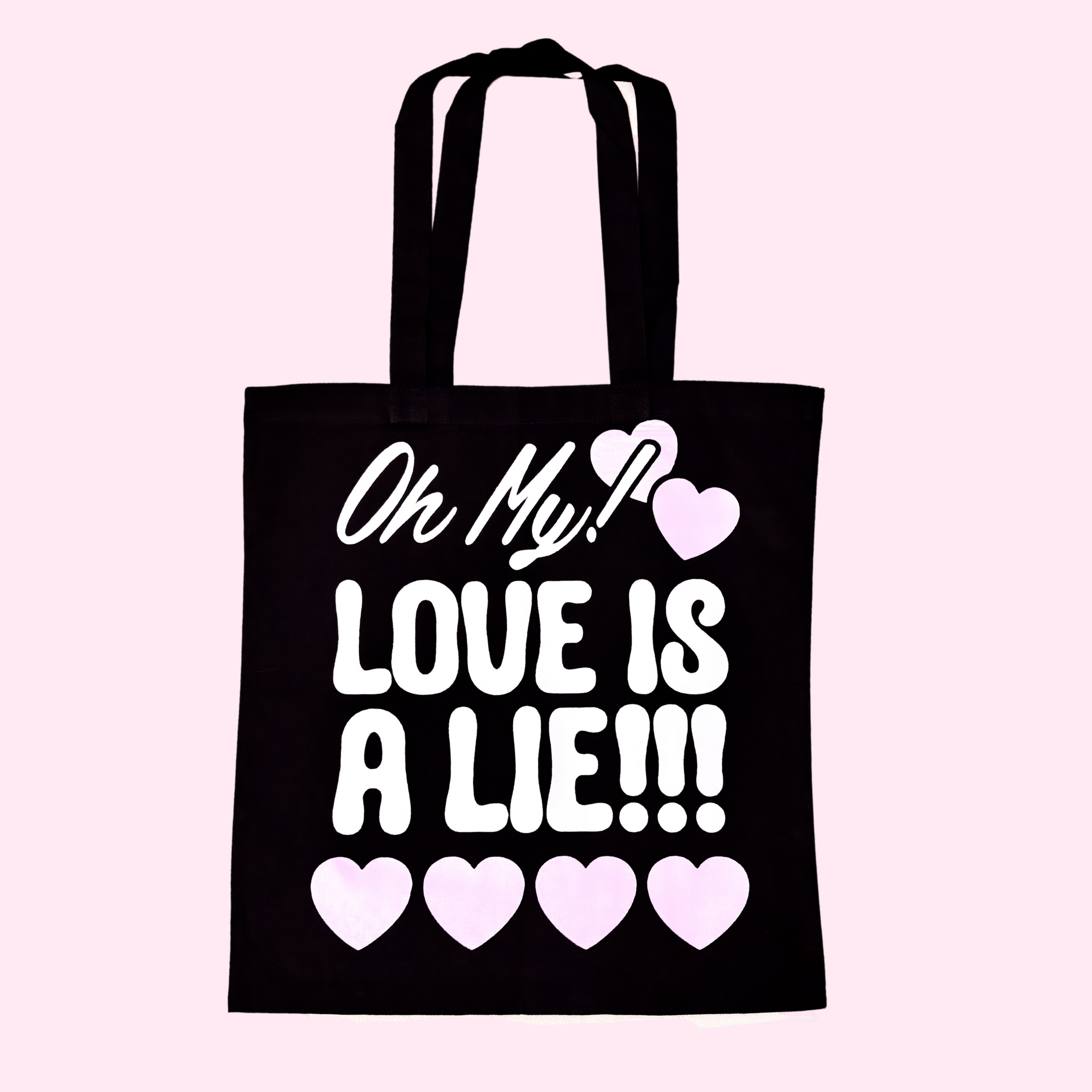 Oh my! Love is a lie tote bag